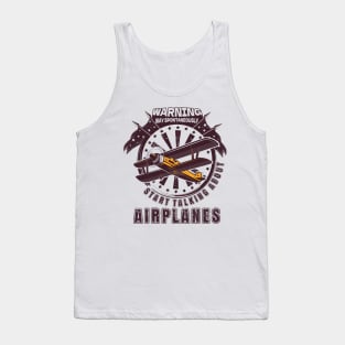 WARNING MAY SPONTANEOUSLY START TALKING ABOUT AIRPLANES ADVENTURE Tank Top